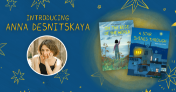 Author Spotlight—Anna Desnitskaya